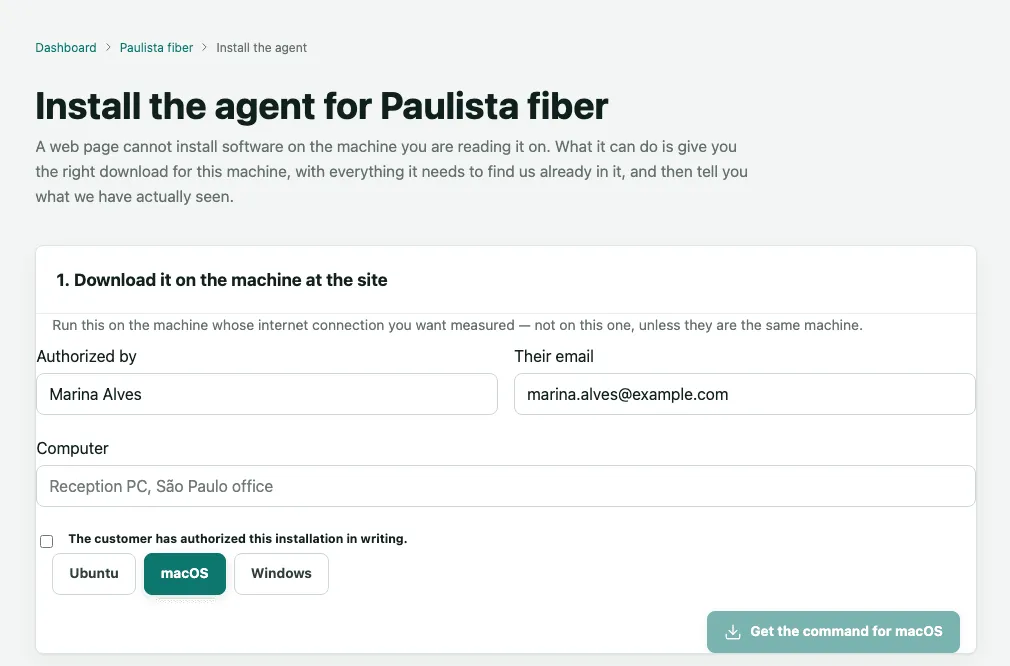 The Install the agent for Paulista fiber page, with the Authorized by, Their email and Computer fields, the authorization box and the system buttons